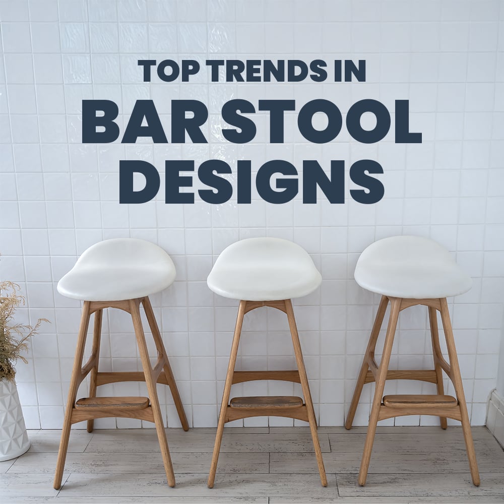 Top Trends in Bar Stool Designs
